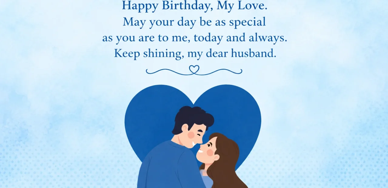 Birthday Quotes for Husband: Sweet, Funny, and Romantic Lines